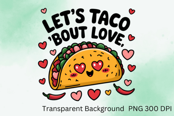 Let’s Taco ‘Bout Love Sublimation: Creative Possibilities and Practical Tips