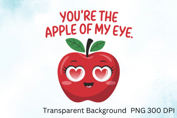 Youβre the Apple of My Eye Sublimation